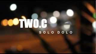 TwoC  Solo Dolo Official Music Video [upl. by Nnaharas997]