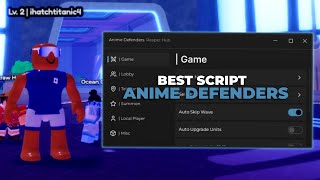 New Best Anime Defenders Script Fastest Autofarm Spawn Units  MORE [upl. by Welcome]