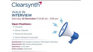 Clearsynth Walkin Drive for Multiple Positions career job chemistry research [upl. by Acinorav]