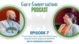 Care Conversations Podcast  Episode 7 [upl. by Alderman]