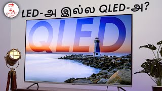 Mi QLED TV 4K  QLED TVல என்ன தான் வித்தியாசம் [upl. by Anevad]