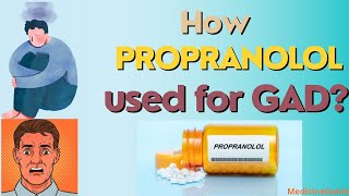 How Propranolol used for GAD propranolol generalizedanxietydisorder betablocker youtuber [upl. by Nawak]