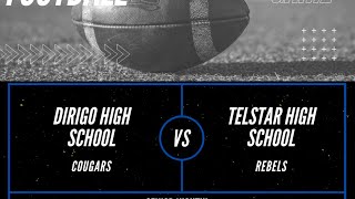 Dirigo HS Football v Telstar [upl. by Ibmat493]