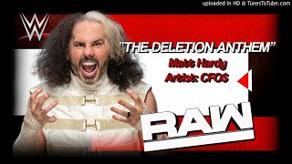 Matt Hardy 2018  quotThe Deletion Anthemquot WWE Entrance Theme [upl. by Alesandrini]