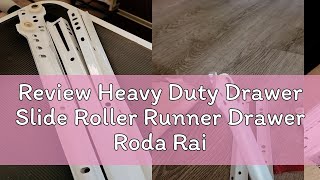 Review Heavy Duty Drawer Slide Roller Runner Drawer Roda Rail Wheel Rail Open Laci Besi Perabot Alm [upl. by Novla]