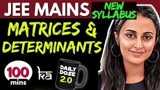 JEE MAINS 2025 𝒏𝒆𝒘 𝒔𝒚𝒍𝒍𝒂𝒃𝒖𝒔 MATRICES amp DETERMINANTS ONE SHOT FULL THEORY  PYQ’s Tricks NEHA MAM [upl. by Hareema]