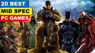 20 Best Mid Spec Pc Games  Best Action amp Adventure Games To Play On Mid Spec Pc  8gb Ram Pc Games [upl. by Ossie709]