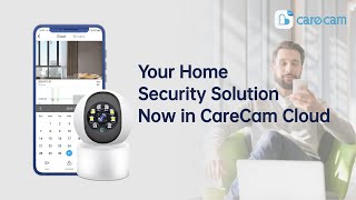 Your Home Security Solution，Now in CareCam Cloud [upl. by Einnoc]