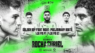 GOLDEN BOY FIGHT NIGHT Alexis Rocha vs Raul Curiel Prelim Bouts [upl. by Toile]