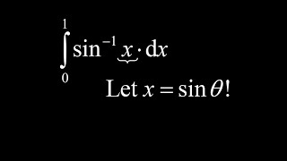 Definite integral of inverse sine using a trigonometric substitution [upl. by Avenej781]