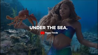 Under the Sea  The Little Mermaid 2023  Lyrics [upl. by Oscar606]