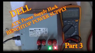 DELL ATX Power Supply Hack Benchtop Power Supply PART3 [upl. by Drawde]