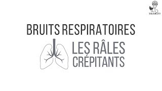 Bruits Respiratoires  Ecoutez les Râles Crépitants [upl. by Naloj]