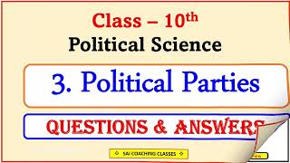 Ch 3 political parties questions answer l Political science l Class 10 [upl. by Eimyaj]