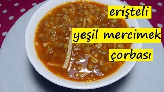 erişteli yeşil mercimek çorbası lezzet dünyası [upl. by Kirsteni346]