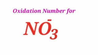 Oxidation Number for NO3  Oxidation state of Nitrate ion Oxidation state of no3  No3 oxidatio [upl. by Lucy]