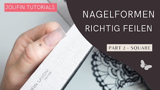 Nagelformen richtig feilen PART 2  Square [upl. by Yelkao]