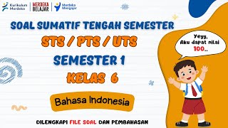 Soal STS Bahasa Indonesia Kelas 6 Semester 1 Kurikulum Merdeka [upl. by Melissa]