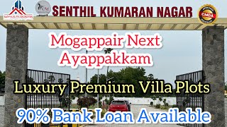 MOGAPPAIR NEXT AYAPPAKKAM  LUXURY PREMIUM VILLA PLOTS FOR SALE  ☎️ 6369379866 [upl. by Azral]