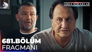 Arka Sokaklar 681 Bölüm Fragmanı  13 EYLÜL CUMA BAŞLIYOR [upl. by Wayne]