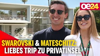 Swarovski amp Mateschitz Liebes Trip zu Privatinsel [upl. by Foster644]