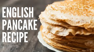 My Recipe for Traditional English Pancakes [upl. by Bronder]