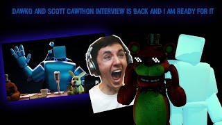 dawko and Scott cawthon interview is back and i am ready for it [upl. by Eletnahs]