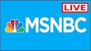 MSNBC LIVE BREAKING NEWS [upl. by Eleynad]