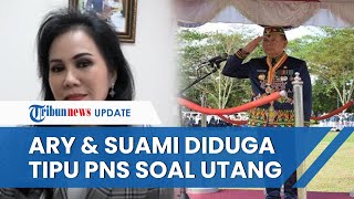 Sosok Ary Egahni Anggota DPR Jadi Tersangka Korupsi dengan Suami Tipu amp Buat PNS Seolah Berutang [upl. by Anilra257]