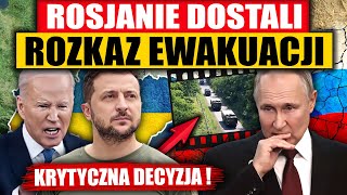 ROSJANIE DOSTALI ROZKAZ EWAKUACJI  KRYTYCZNA DECYZJA [upl. by Ahsilra661]