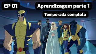 Wolverine E Os X Men EP 01 Aprendizagem Parte 1 25 [upl. by Annid]