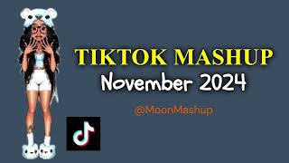 TIKTOK MASHUP 🎶NOVEMBER 2024🎶 NOT CLEAN [upl. by Carce]