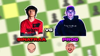 Sinatraa vs PROD Chess 1v1s [upl. by Barnett]