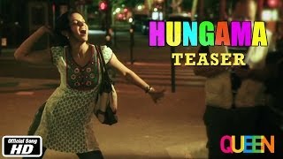 Queen  Hungama  Teaser  Kangana Ranaut  7th Mar 2014 [upl. by Terri]