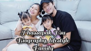 Thassapak Hsu biography lifestyle And more  Homieedizs [upl. by Svirad92]