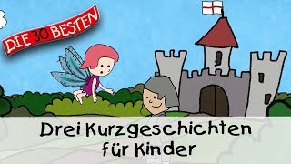 🥱 Drei Kurzgeschichten für Kinder 15 Min  Folge 2  Gute Nacht Geschichten für Kinder [upl. by Pearlstein]