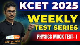 KCET 2025 Test Series  KCET Physics Weekly Mock Test 1 Question Paper [upl. by Zillah]