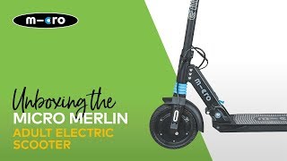 Micro Merlin Adult Electric Scooter Unboxing amp Setup  Micro Scooters [upl. by Tneciv]