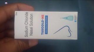 TUSCOLD NS Nasal Spray  Sodium Chloride Nasal Solution  TUSCOLD NS Nasal Spray Uses Side effects [upl. by Ailongam953]