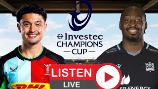 HARLEQUINS vs GLASGOW WARRIORS Investec Cup 2024 Live Commentary [upl. by Ardnazxela746]