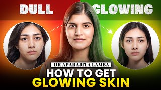 How to Get Glowing Skin ✨ Treatments for glowing skin ✅ Facial For glowing skin at home Dr A Says [upl. by Lam]