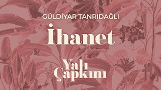 İhanet Yalı Çapkını Original Soundtrack Vol2  Güldiyar Tanrıdağlı [upl. by Asilet]