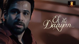 Yaha Kya Kar Rahe Ho Tum  Ek Thi Daayan  Emraan Hashmi [upl. by Nylirac]