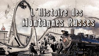 LHistoire des Montagnes Russes [upl. by Billie]