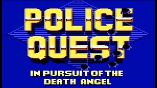 Police Quest EGA 1987  Confronting the Death Angel End [upl. by Cally807]