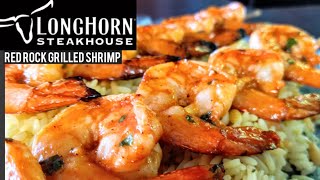 Authentic Redrock Grilled Shrimp  Longhorn Steakhouse Shrimp Recipe  Easy Grilled Shrimp [upl. by Lednam655]