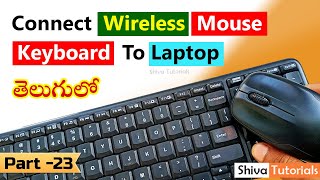 How to Connect Wireless Keyboard and Mouse to Laptop in Telugu  Part 23  ShivaTutorials [upl. by Siulesoj]