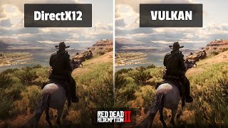 Red Dead Redemption 2 VULKAN vs DirectX 12  4K RTX 2060 [upl. by Hnim]