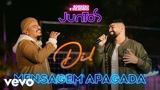 Dilsinho Sorriso Maroto  Mensagem Apagada Clipe Oficial [upl. by Adok941]