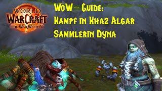 WoWGuide Erfolg Kampf in Khaz Algar  Sammlerin Dyna  Steinsammlerin [upl. by Rodrique]